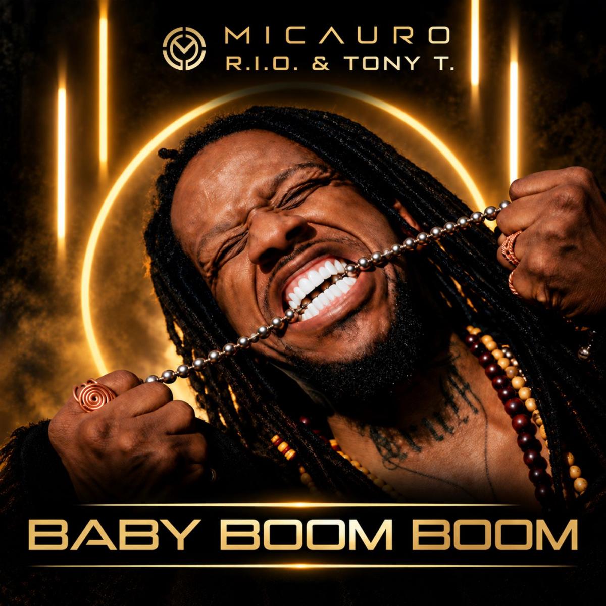 Micauro, R.I.O. & Tony T - Baby Boom Boom