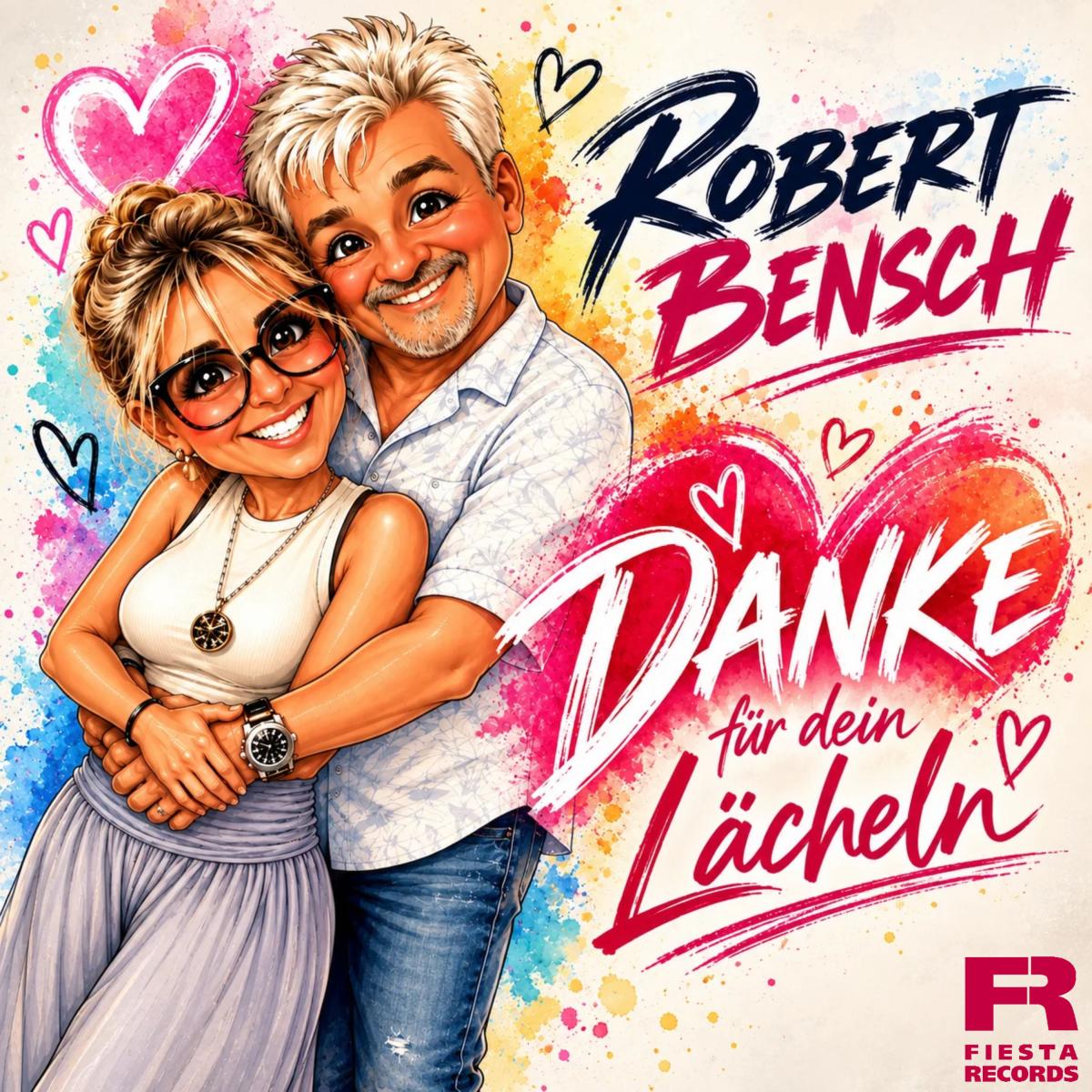 Robert Bensch - Danke für dein Lächeln