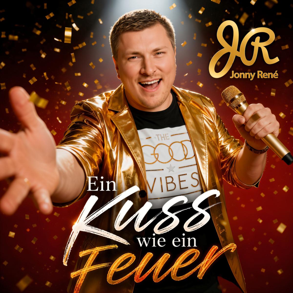 Jonny René - Ein Kuss wie ein Feuer