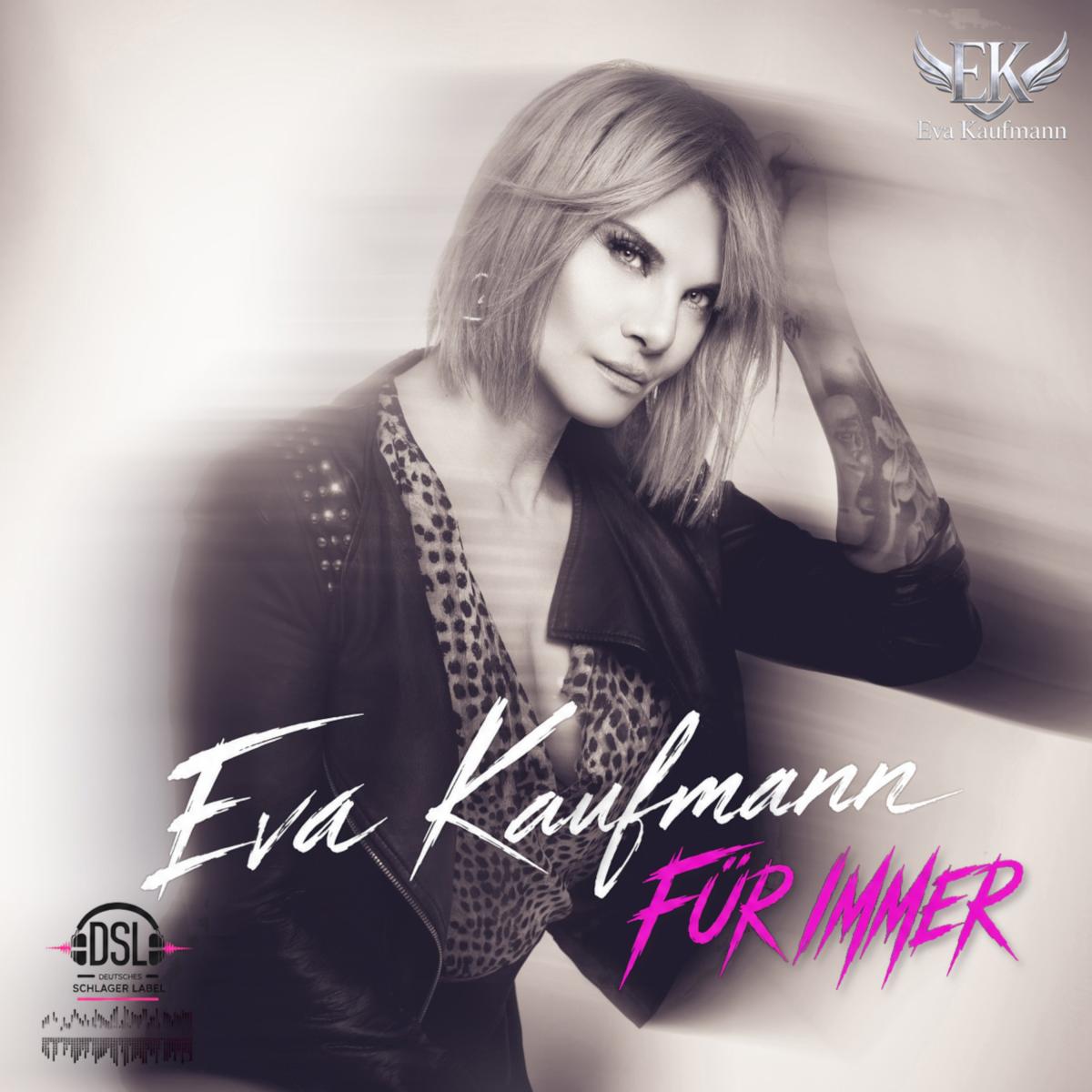 Eva Kaufmann - Für immer