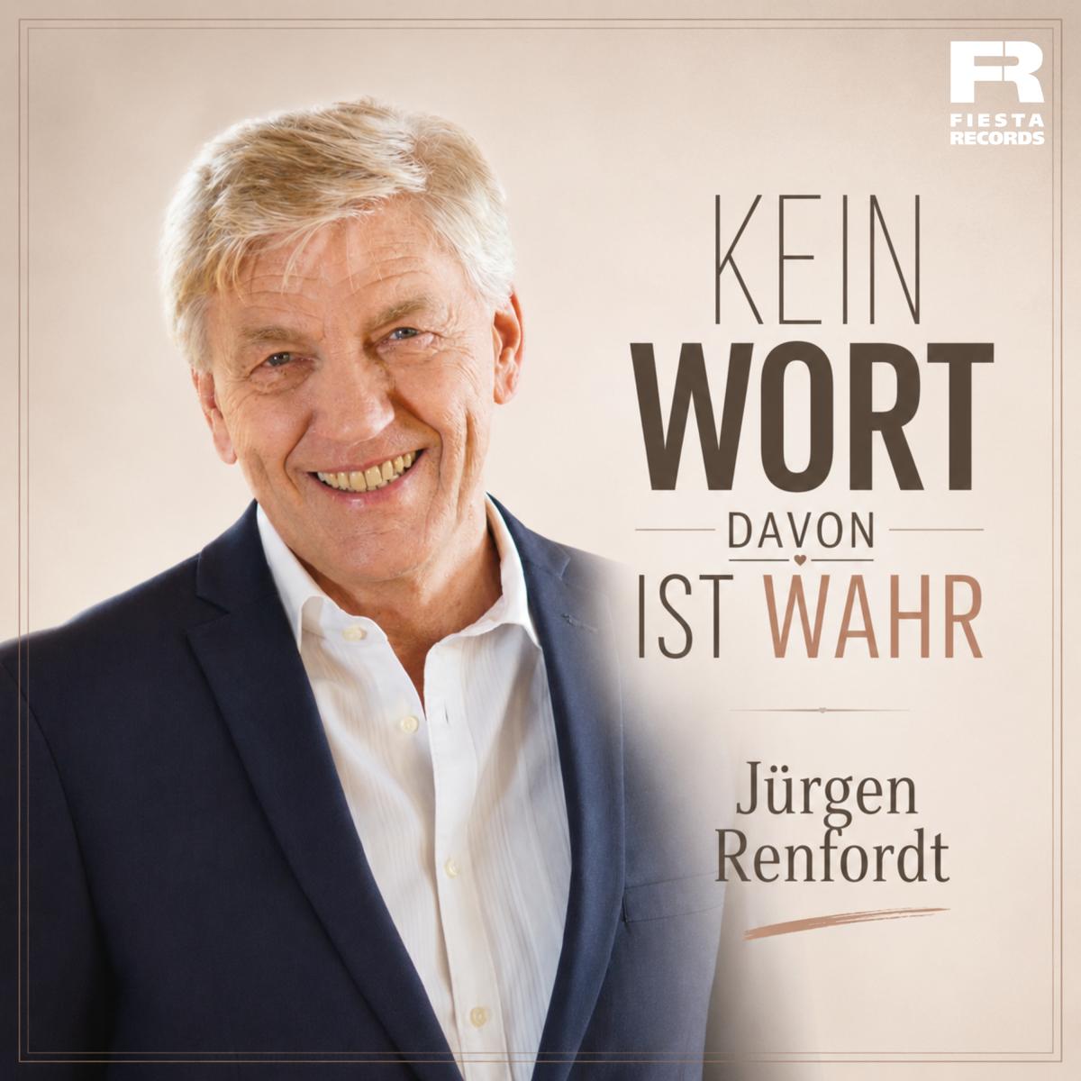 Jürgen Renfordt - Kein wort davon ist wahr