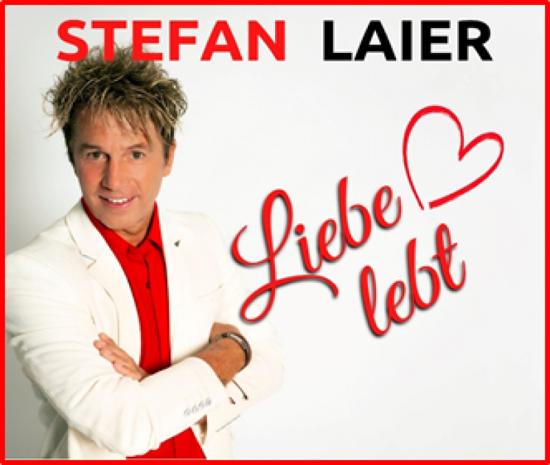 Stefan Laier -  Liebe lebt