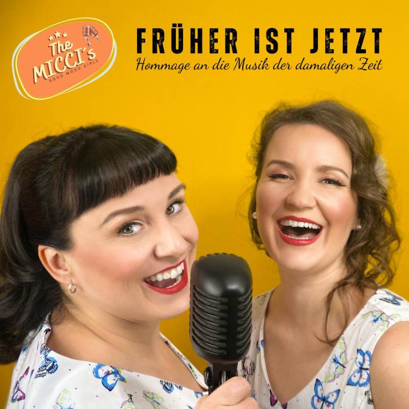 The MICCI´s - Früher ist jetzt