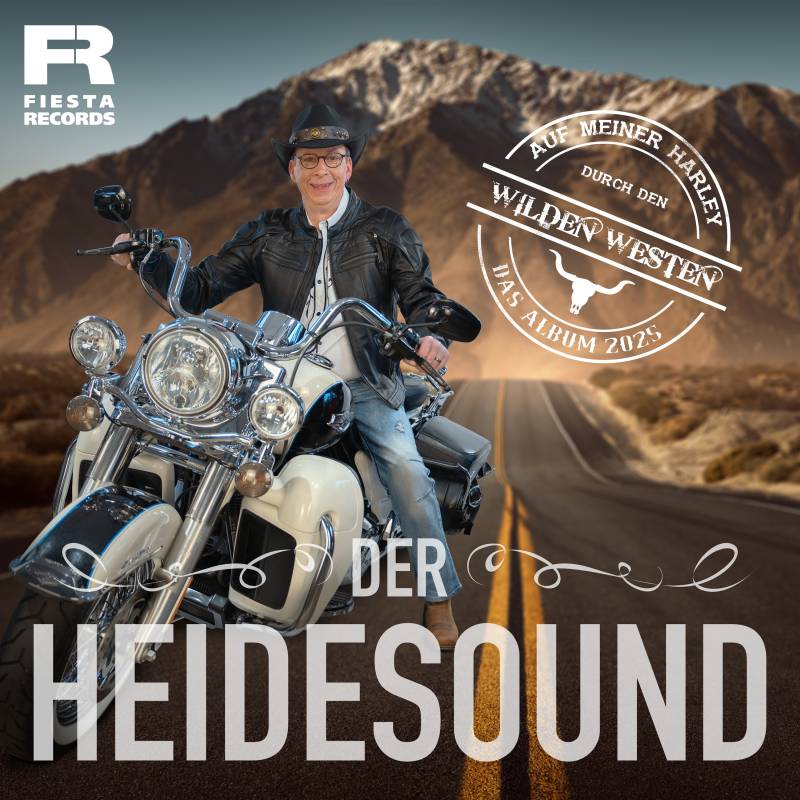 Der Heidesound - Auf meiner Harley durch den wilden Westen