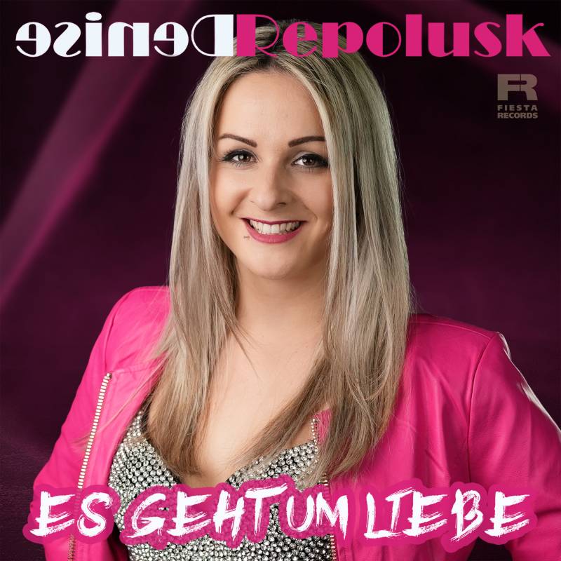 Denise Repolusk - Es geht um Liebe