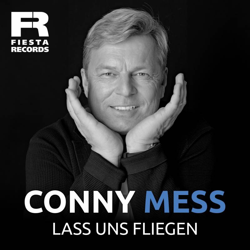 Conny Mess - Lass uns fliegen