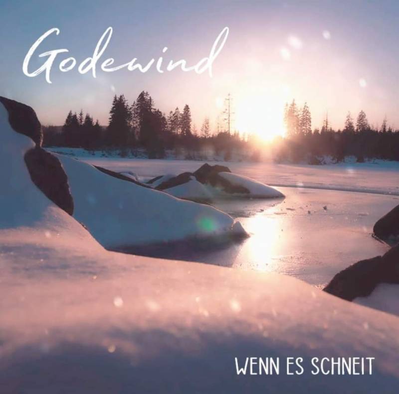 Godewind -  Wenn es schneit