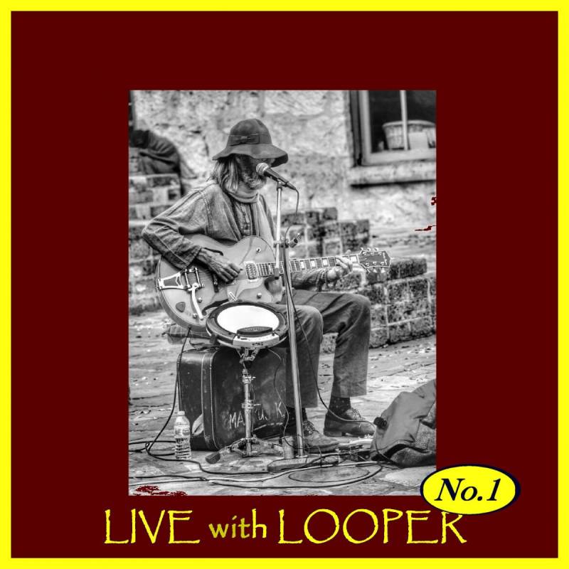 Markus K - LIVE with LOOPER No.1