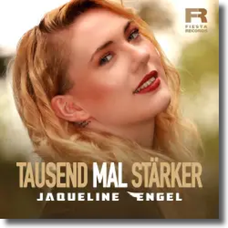 Jaqueline Engel - Tausendmal st&auml;rker