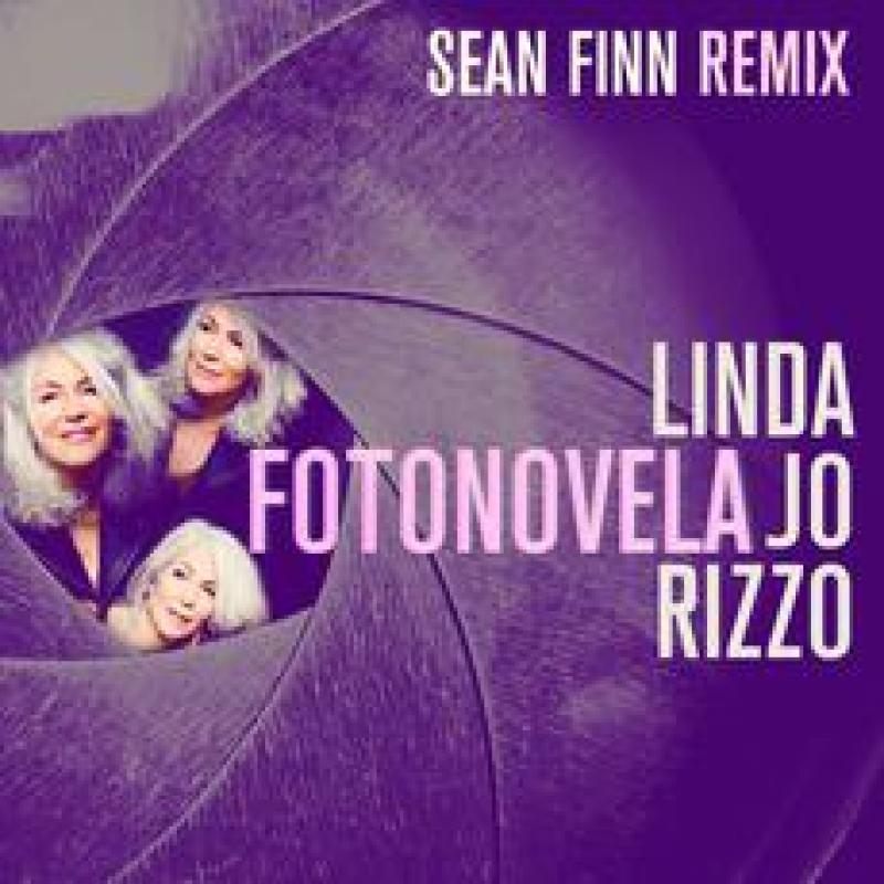 Linda Jo Rizzo - Fotonovela (Sean Finn Radio Edit)