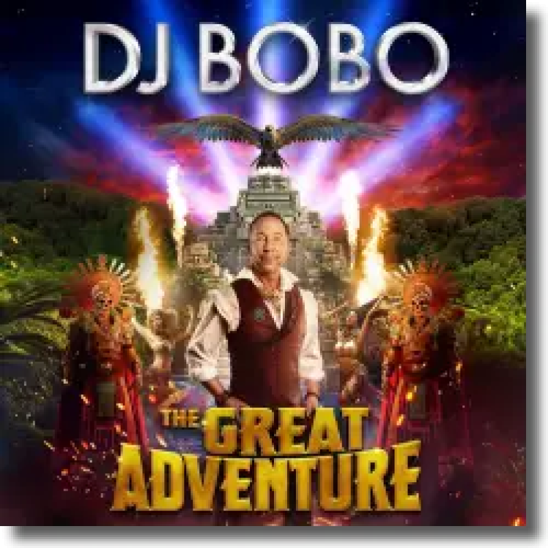 DJ BoBo - The Great Adventure