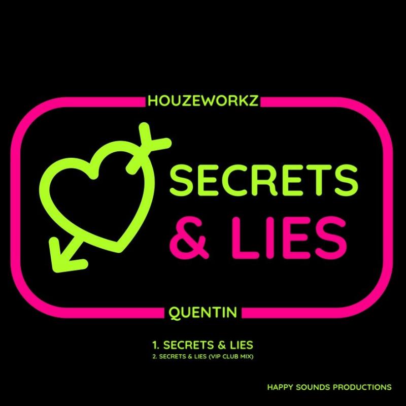 Houzeworkz feat. Quentin - Secrets & Lies