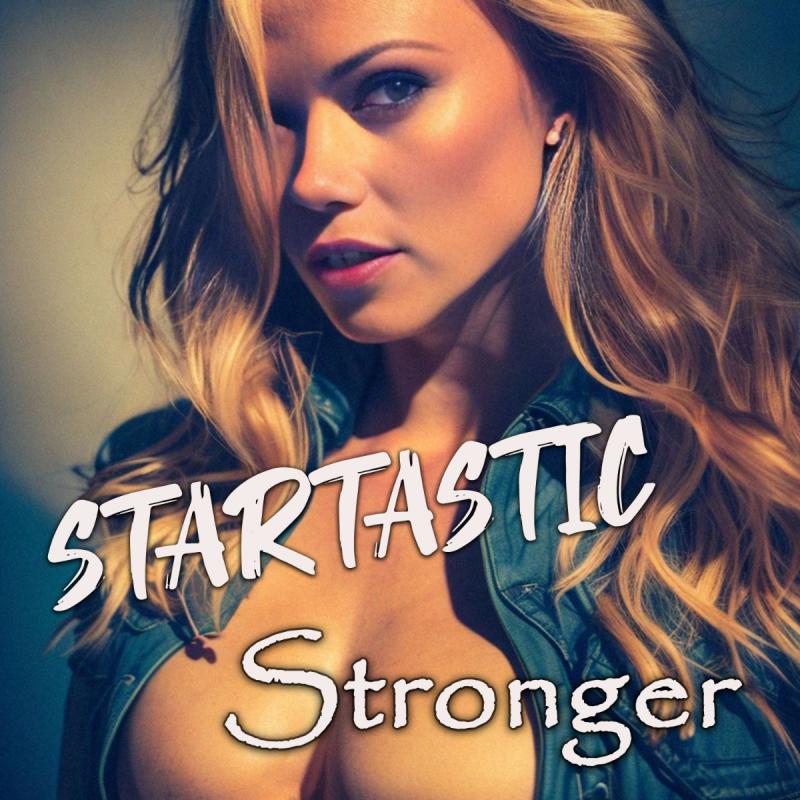 STARTASTIC - Stronger