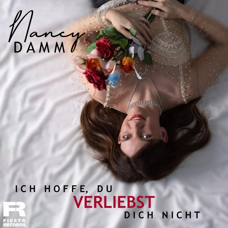 Nancy Damm - Ich hoffe du verliebst dich nicht