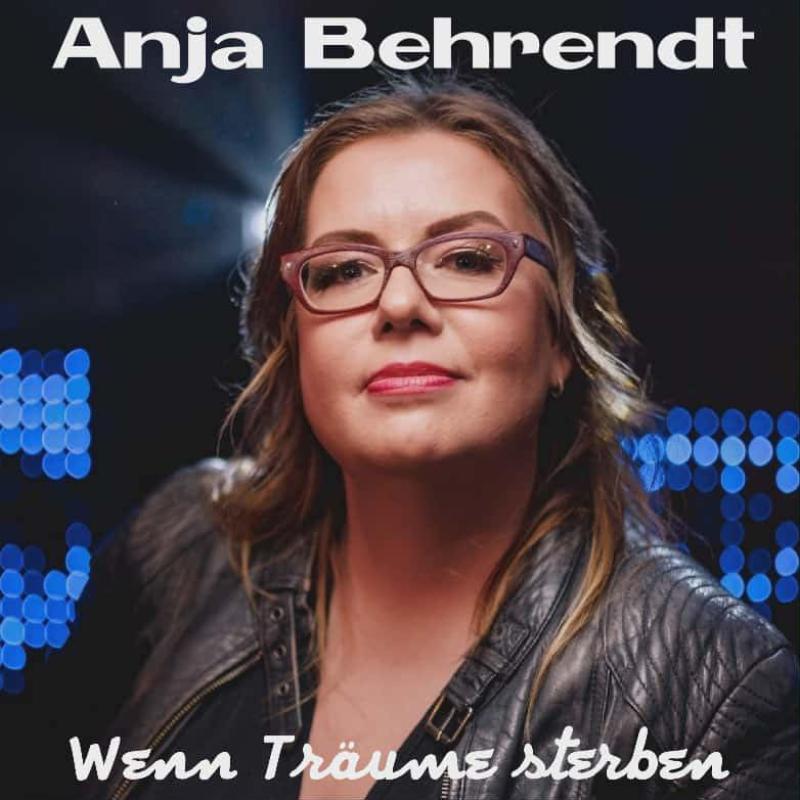 Anja Behrendt - Wenn Träume sterben