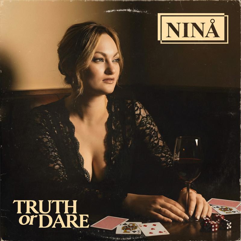 Nin&aring; - Truth or Dare