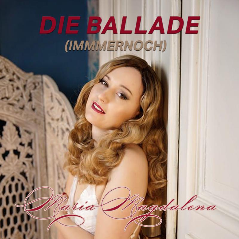Maria Magdalena - Die Ballade (Immmernoch)