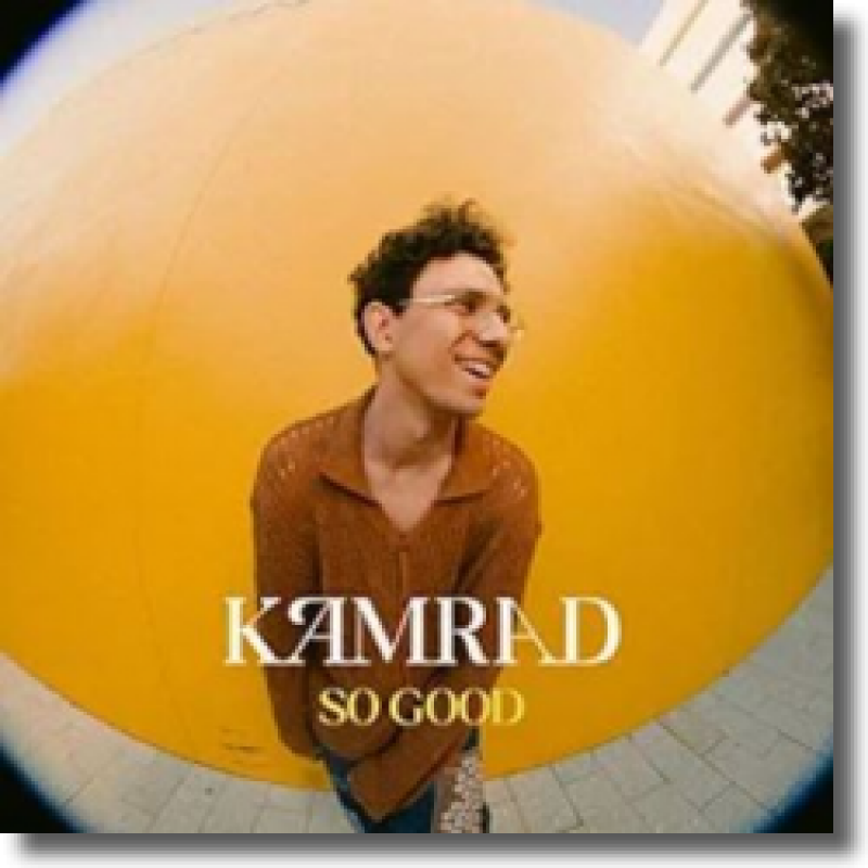 KAMRAD - So Good