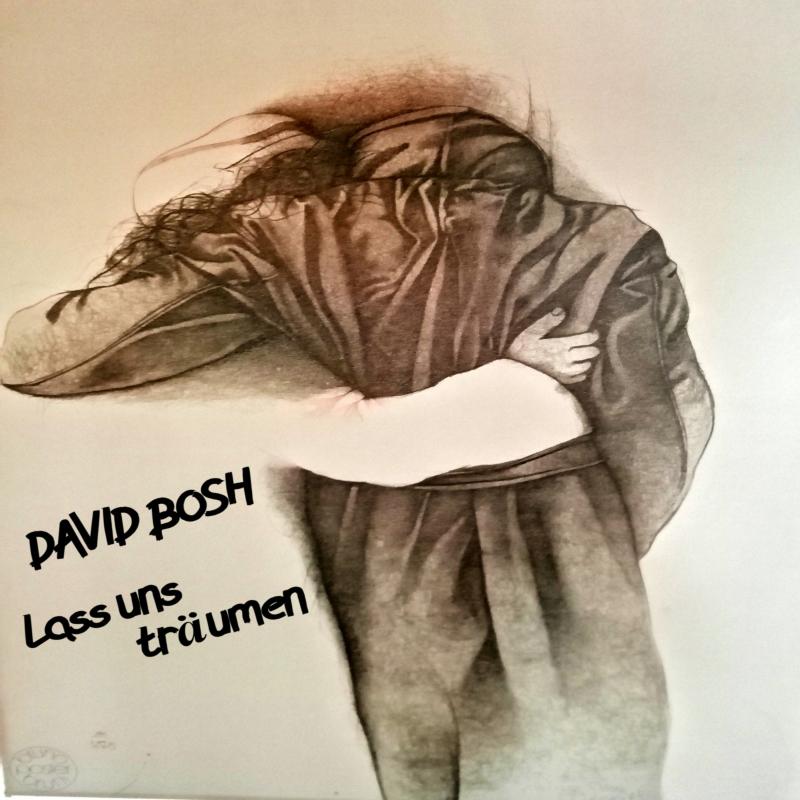 David Bosh - Lass uns träumen