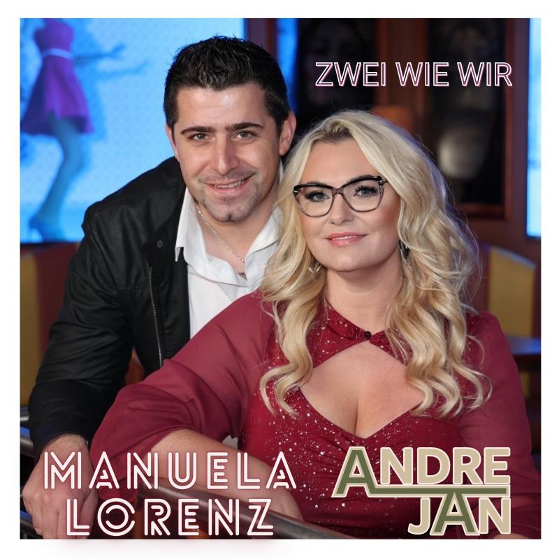 Manuela Lorenz und Andre Jan - Zwei wie wir