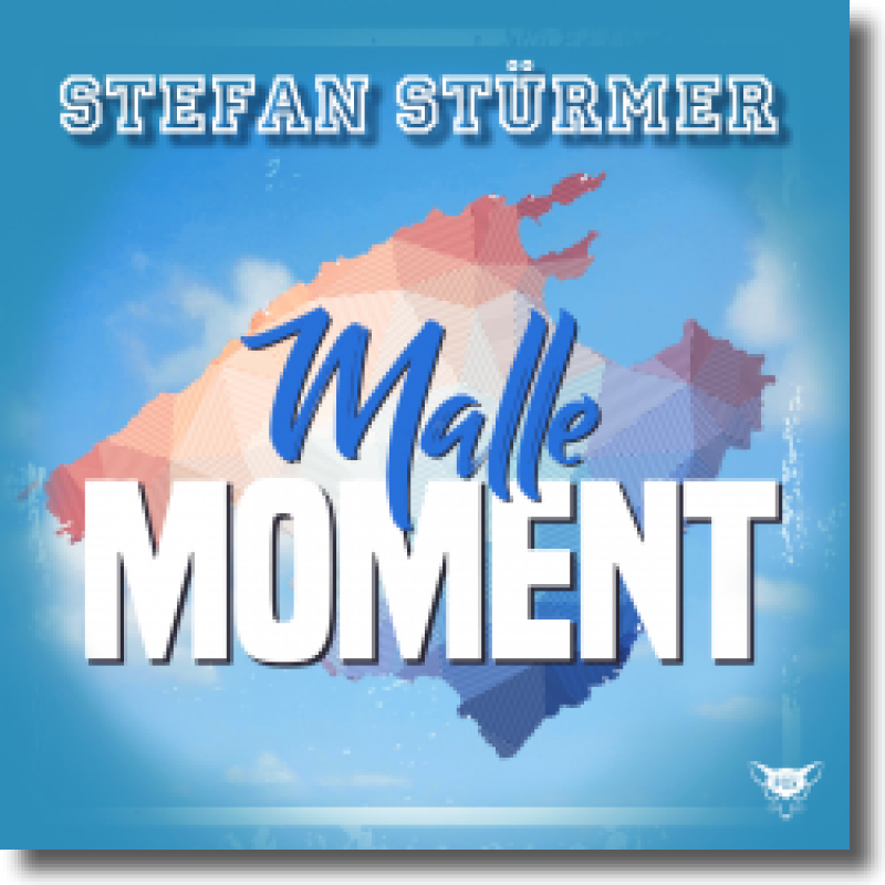 Stefan Stürmer - Mallemoment