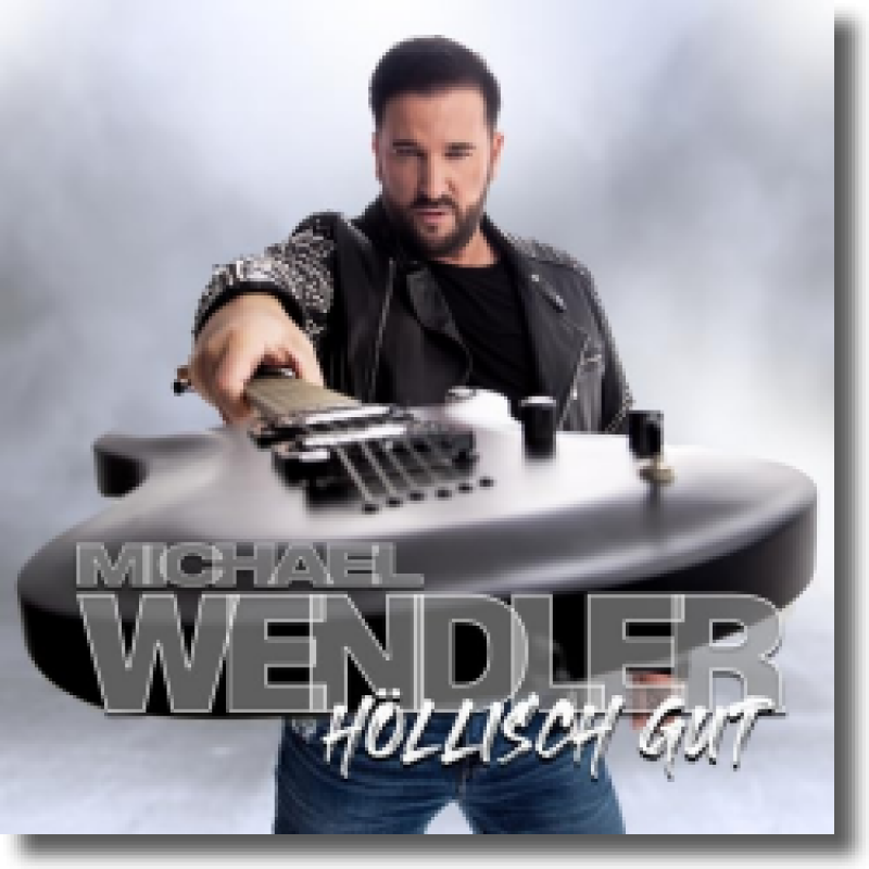 Michael Wendler - Höllisch gut