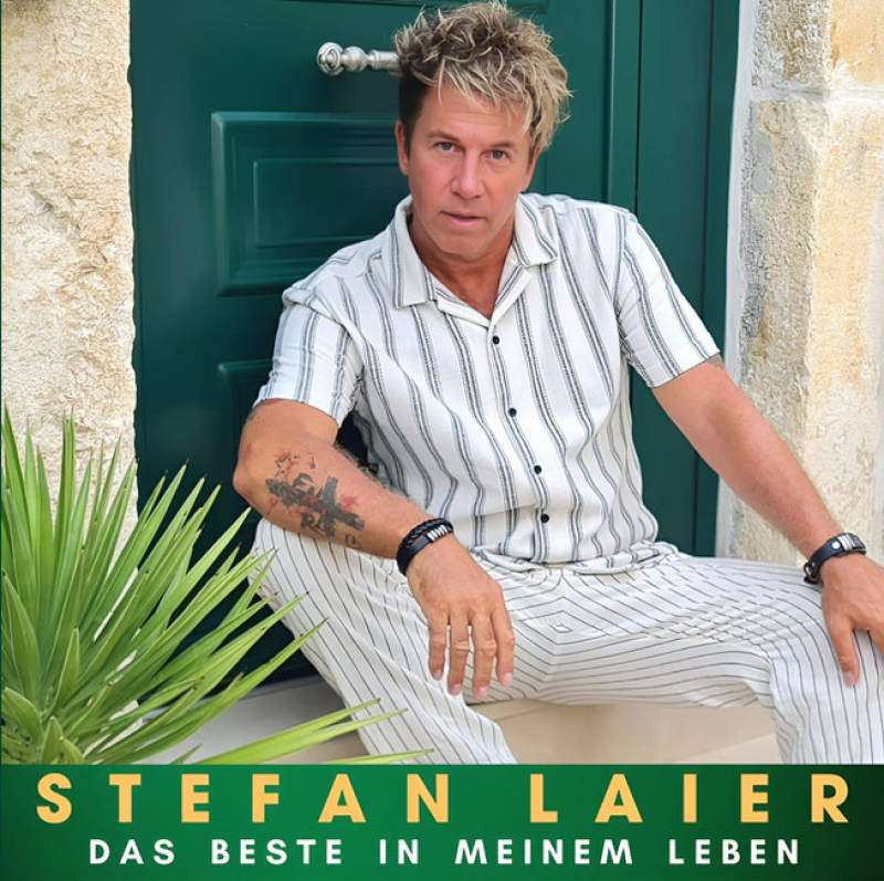STEFAN LAIER - DAS BESTE IN MEINEM LEBEN