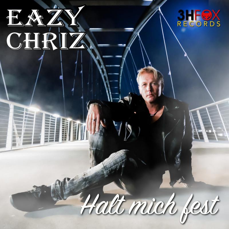 EAZYCHRIZ - Halt Mich Fest