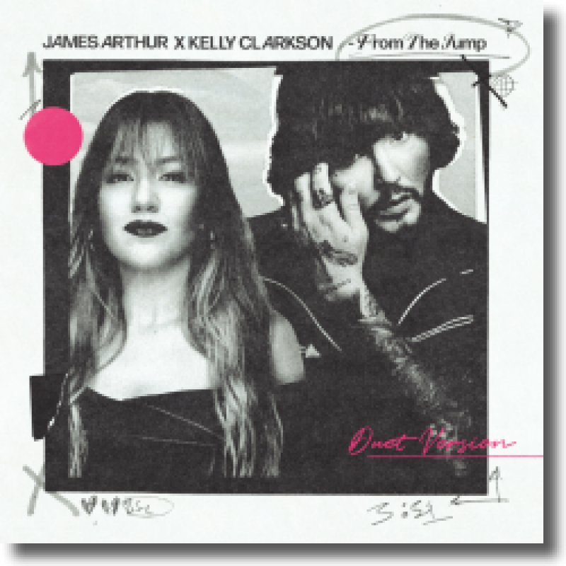 James Arthur & Kelly Clarkson - From The Jump (Duet Version)