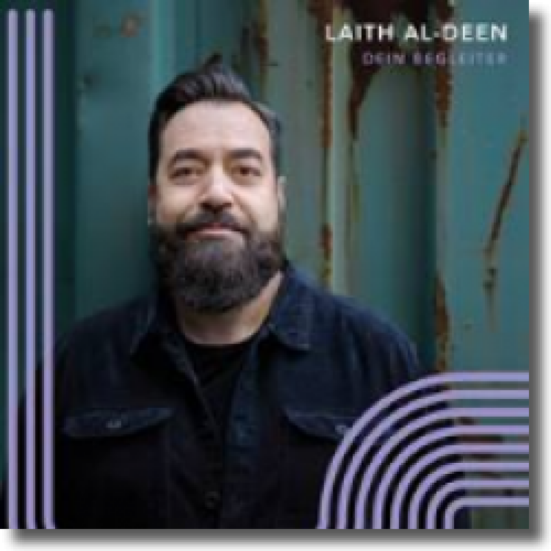 Laith Al-Deen - Dein Begleiter