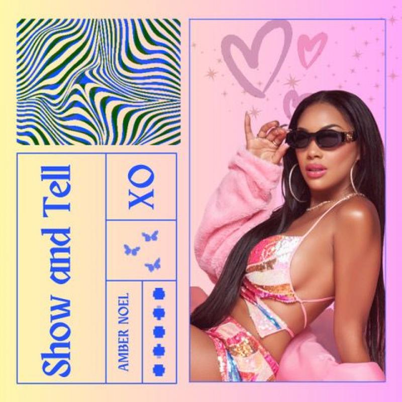 Amber Noel - Show and Tell