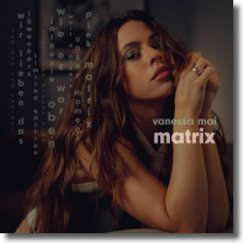 Vanessa Mai - Matrix