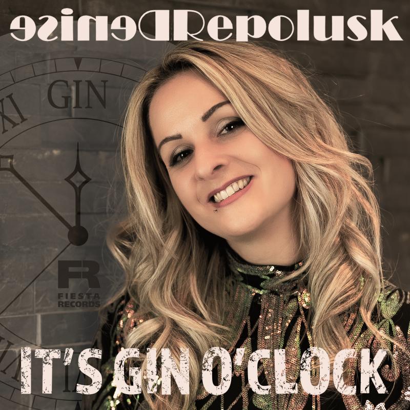 Denise Repolusk - It's Gin o'Clock