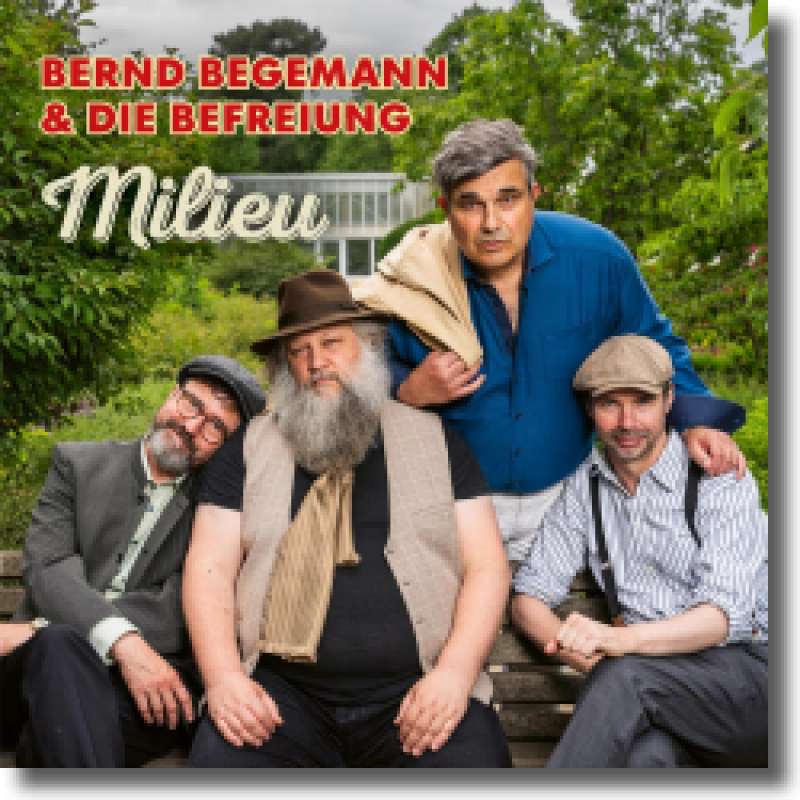Bernd Begemann & Die Befreiung - Milieu