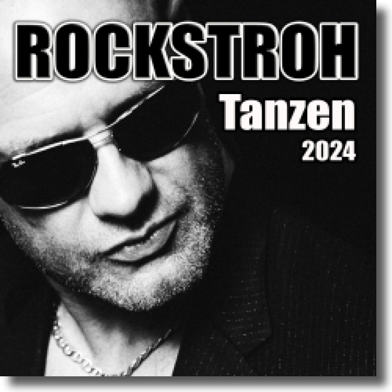 Rockstroh - Tanzen 2024