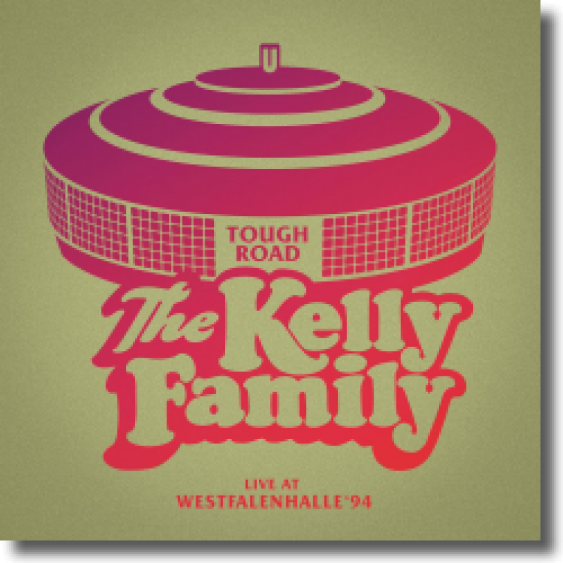 The Kelly Family - Tough Road - Live at Westfalenhalle '94
