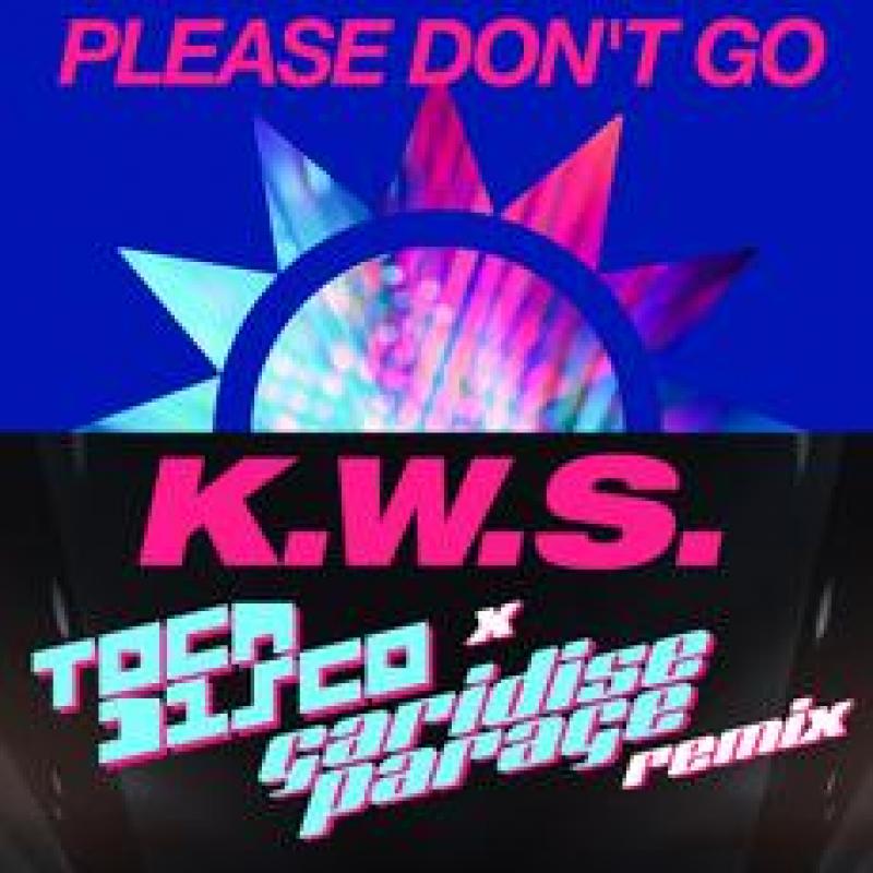 K.W.S - Please Don't Go (Tocadisco & Garidise Parage Remix)