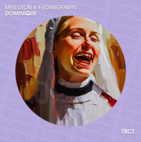 Melloton & FuckingFamyS - Dominique