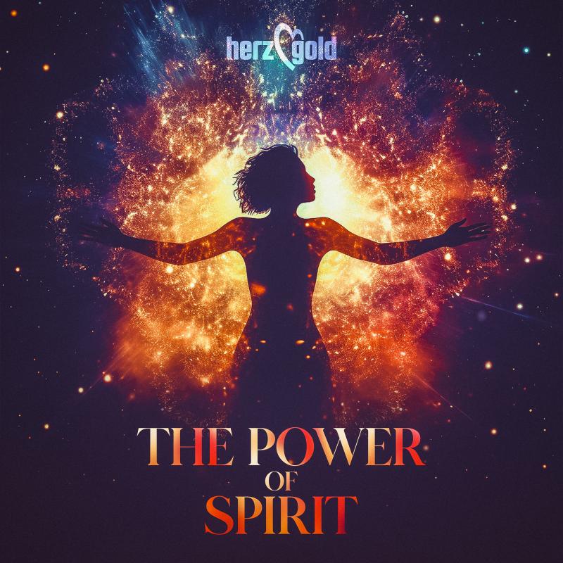 Herzgold - The Power of Spirit