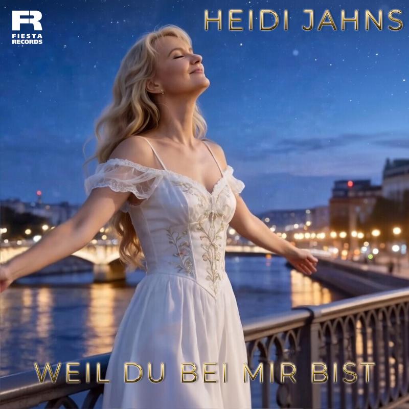 Heidi Jahns - Weil du bei mir bist