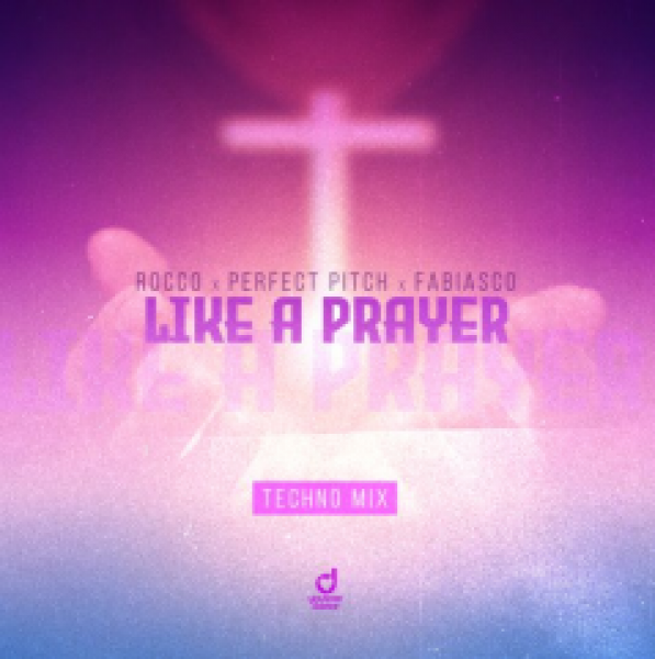 Rocco x Perfect Pitch x Fabiasco Like A Prayer (Techno Mix)