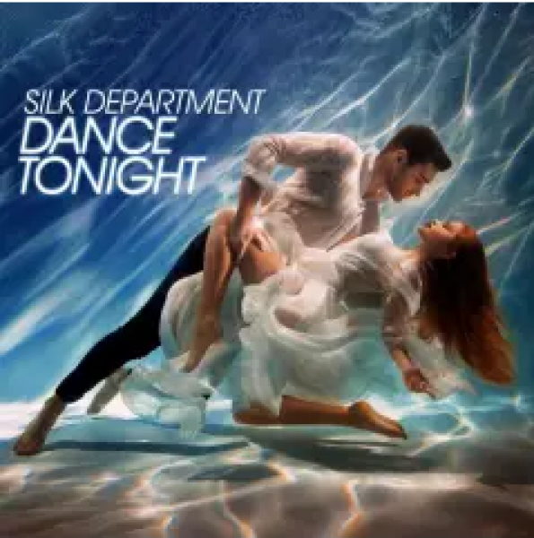 Silk Department - Dance Tonight