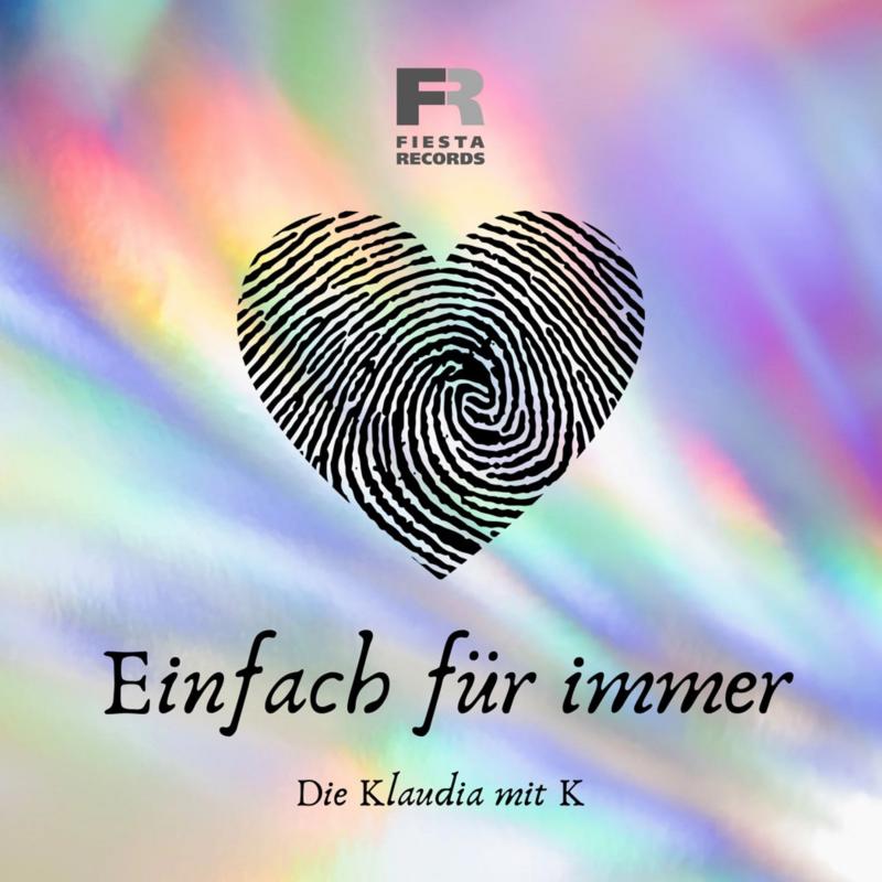 Die Klaudia mit K - Einfach für immer