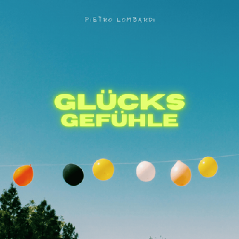 Pietro Lombardi - Glücksgefühle