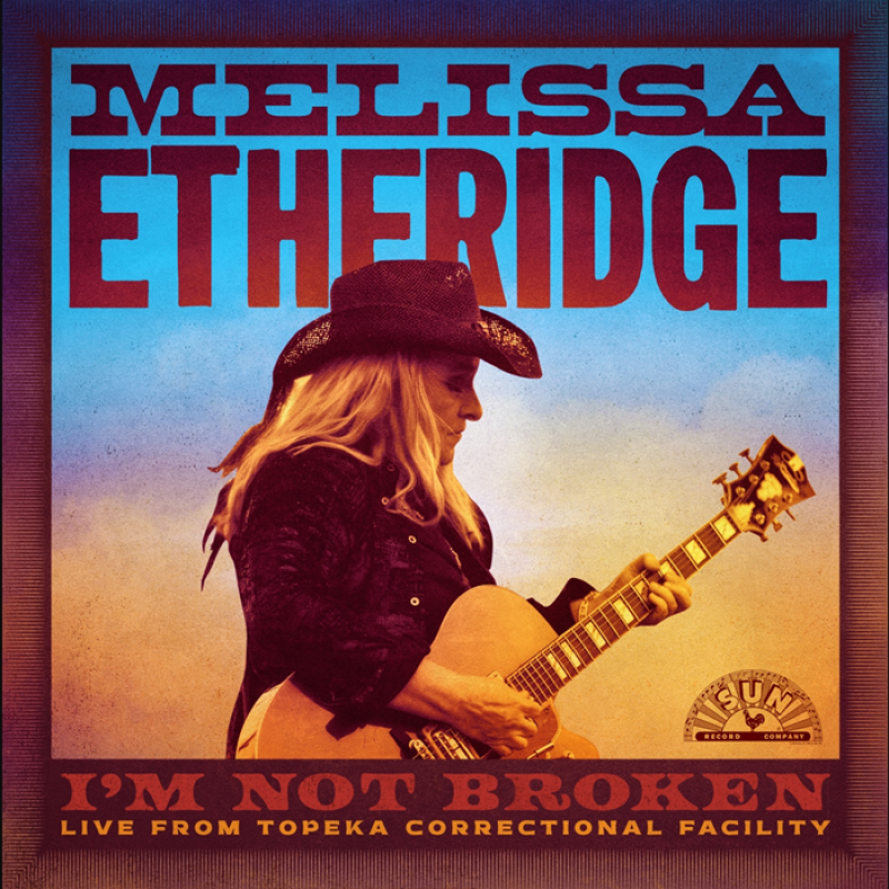 Melissa Etheridge I'm Not Broken (Live From Leavenworth)