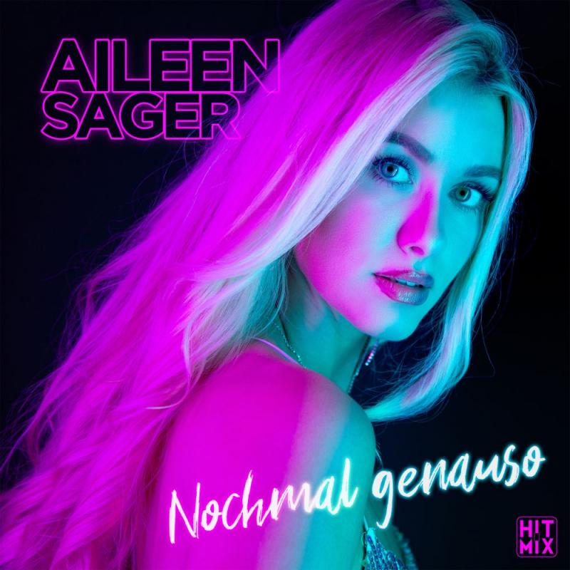 Aileen Sager - Nochmal Genauso
