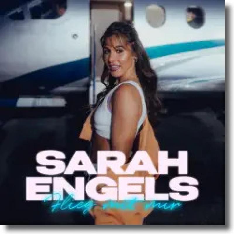Sarah Engels - Flieg mit mir
