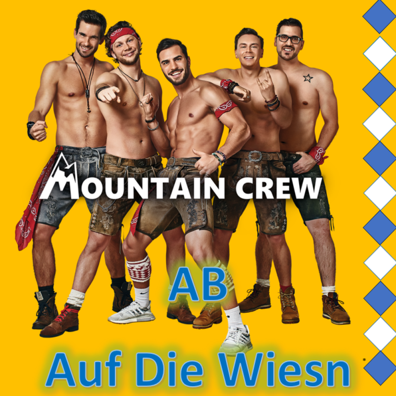 Mountain Crew - Ab Auf Die Wiesn