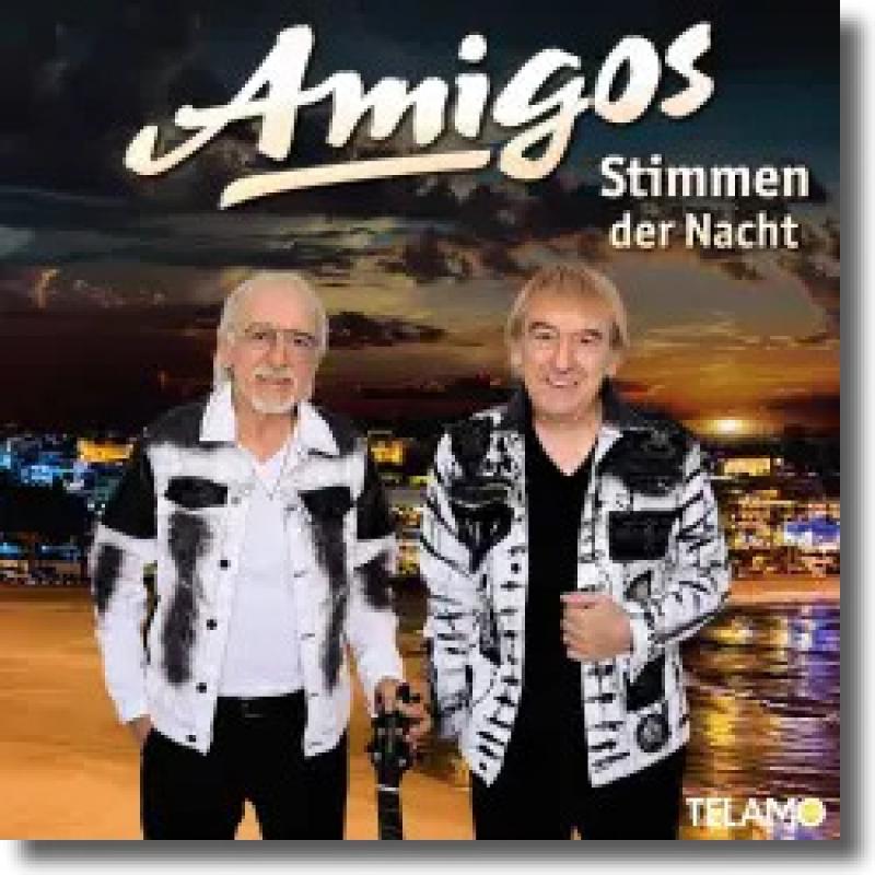 Amigos - Stimmen der Nacht