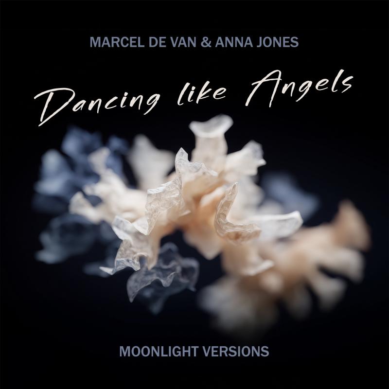 Marcel de Van & Anna Jones - Dancing like Angels